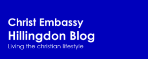 Christ Embassy Hillingdon Blog